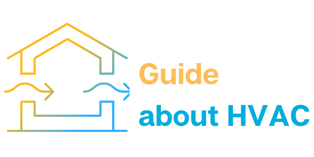 Guide about HVAC